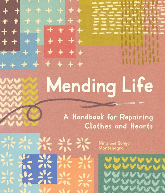 Mending Life: