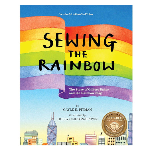 Sewing the Rainbow - The Story of the Rainbow Flag