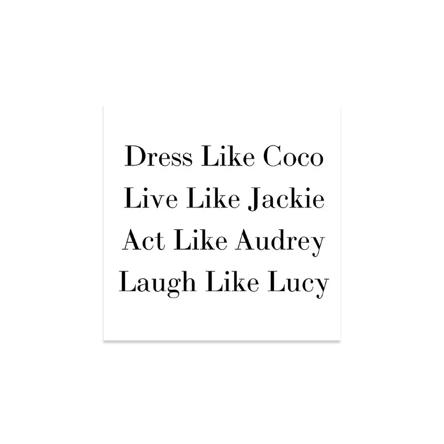 Coco, Jackie, Audrey, and Lucy - Greeting Card