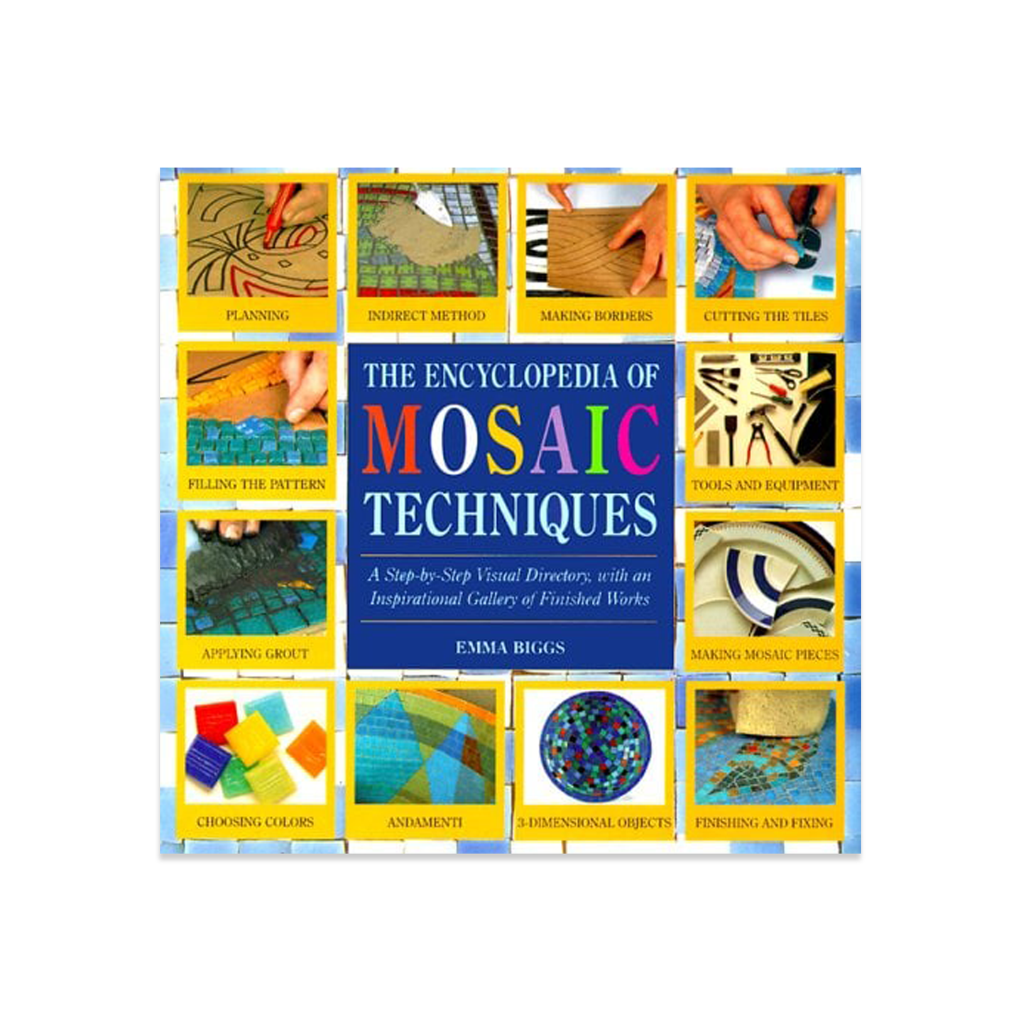 Encyclopedia of Mosaic Techniques