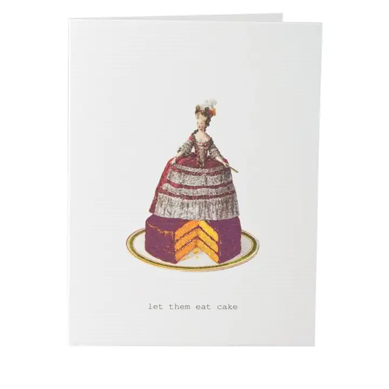 Let Them Eat Cake Greeting Card