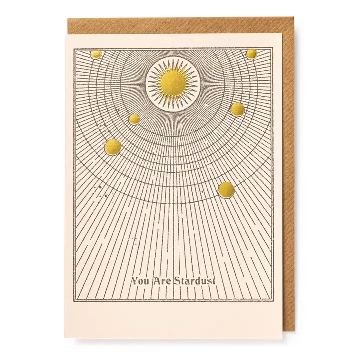 You Are Stardust - Greeting Card