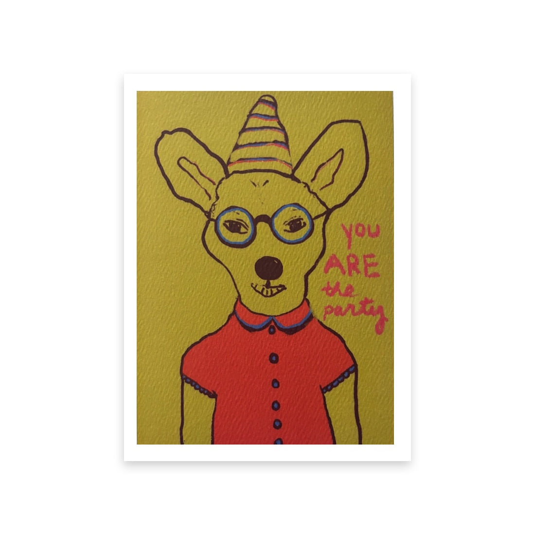 You Are the Party Card