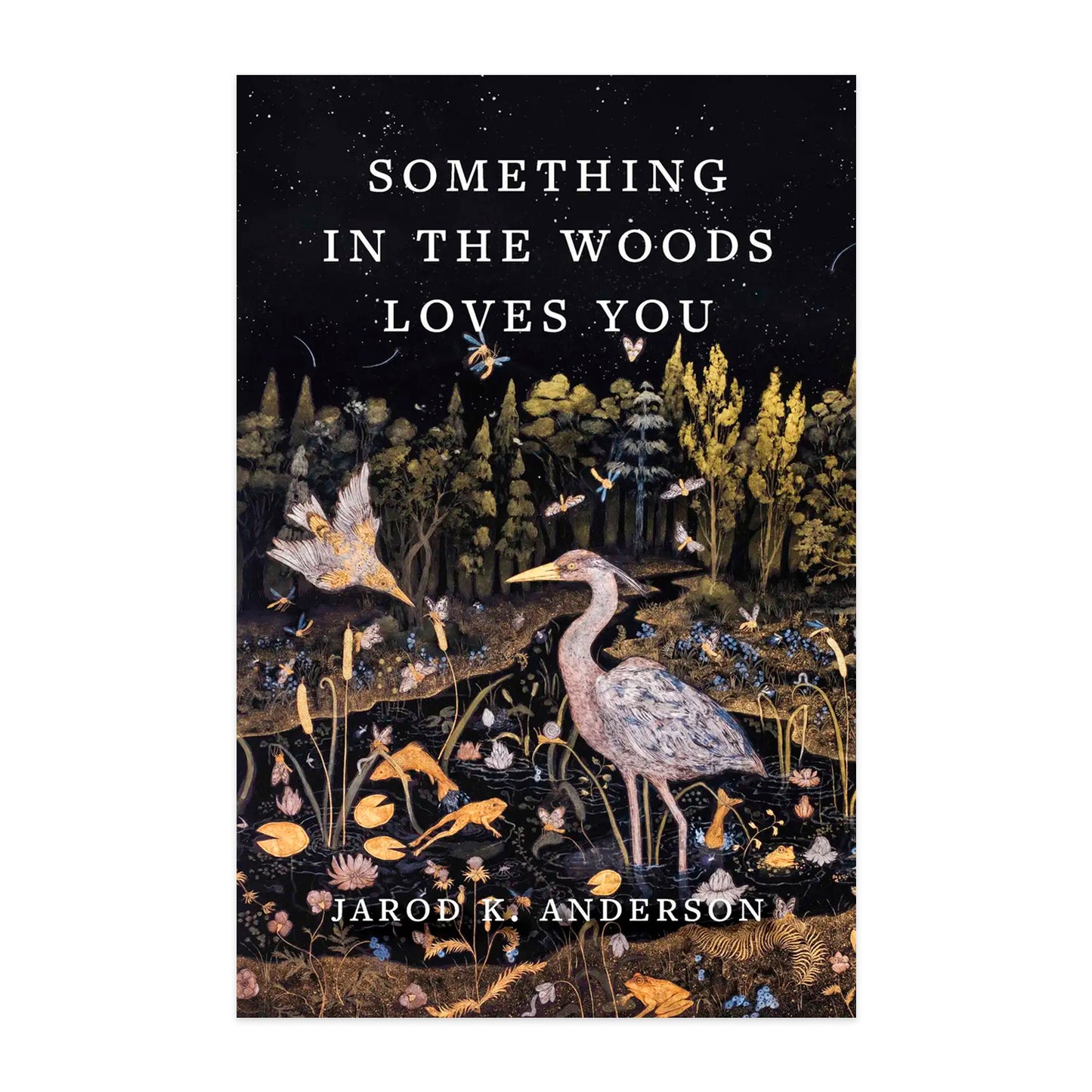 Something in the Woods Loves You