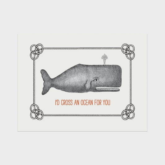 I'd Cross An Ocean Card