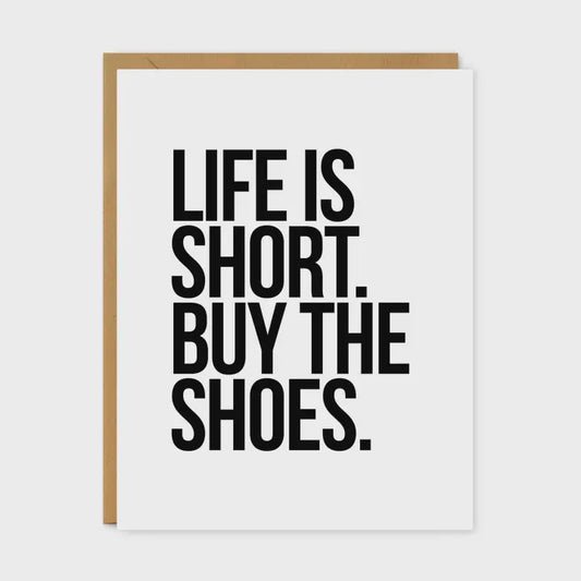 Life is Short Card