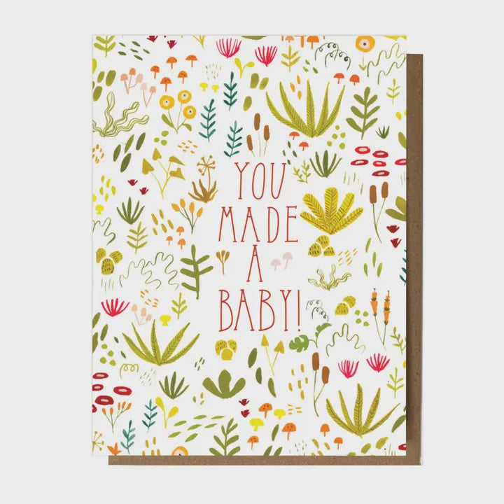 You Made A Baby!