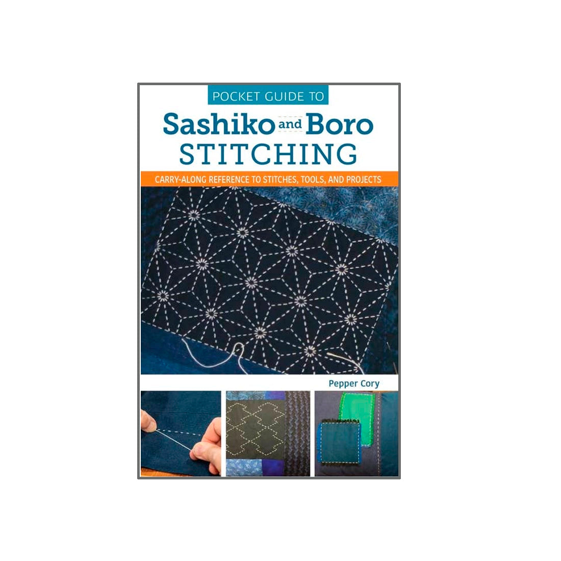 Sashiko & Boro Stitching Pocket Guide