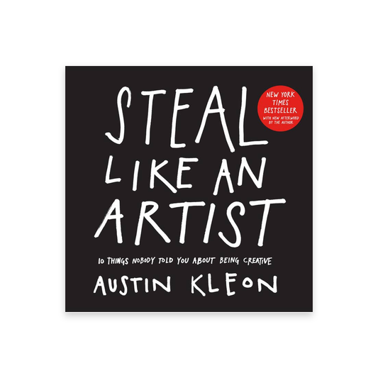 Steal Like An Artist