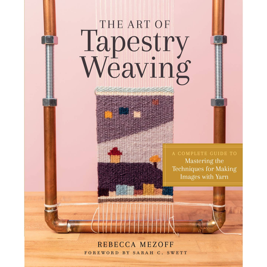 The Art of Tapestry Weaving