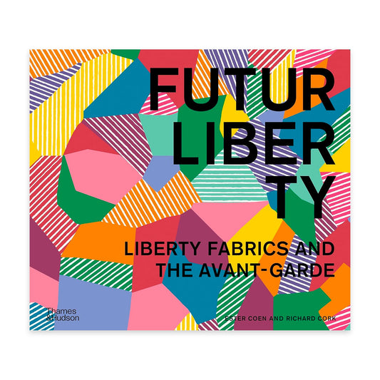 FuturLiberty - Liberty Fabrics and the Avant-Garde