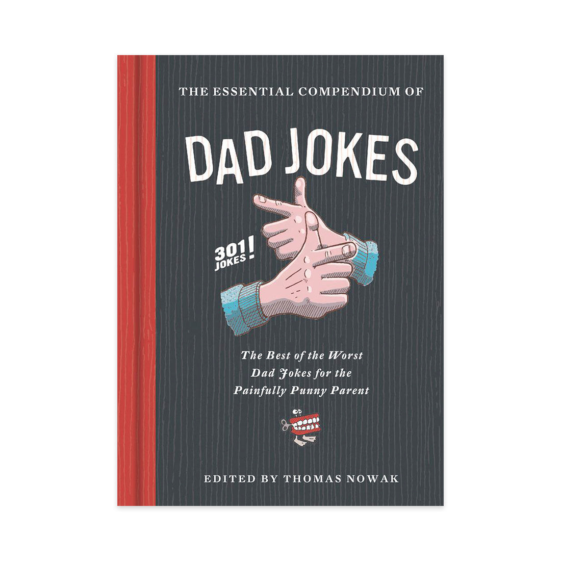 Dad Jokes - The Essential Compendium