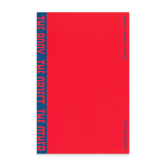 The Body, The Object, The Other