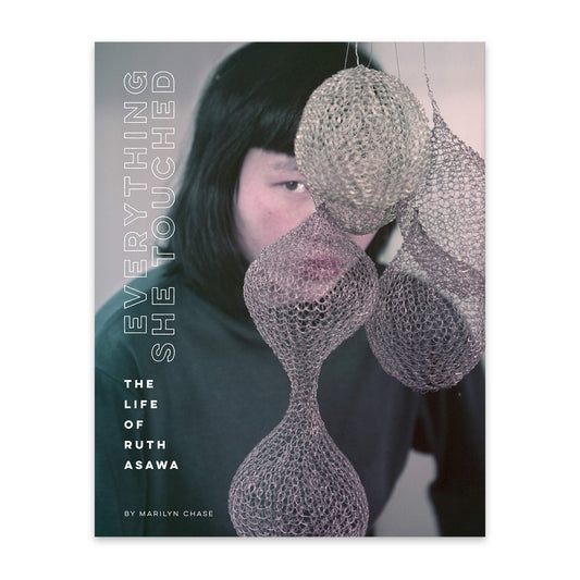 Everything She Touched - The Life of Ruth Asawa