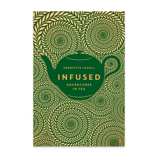Infused - Adventures in Tea