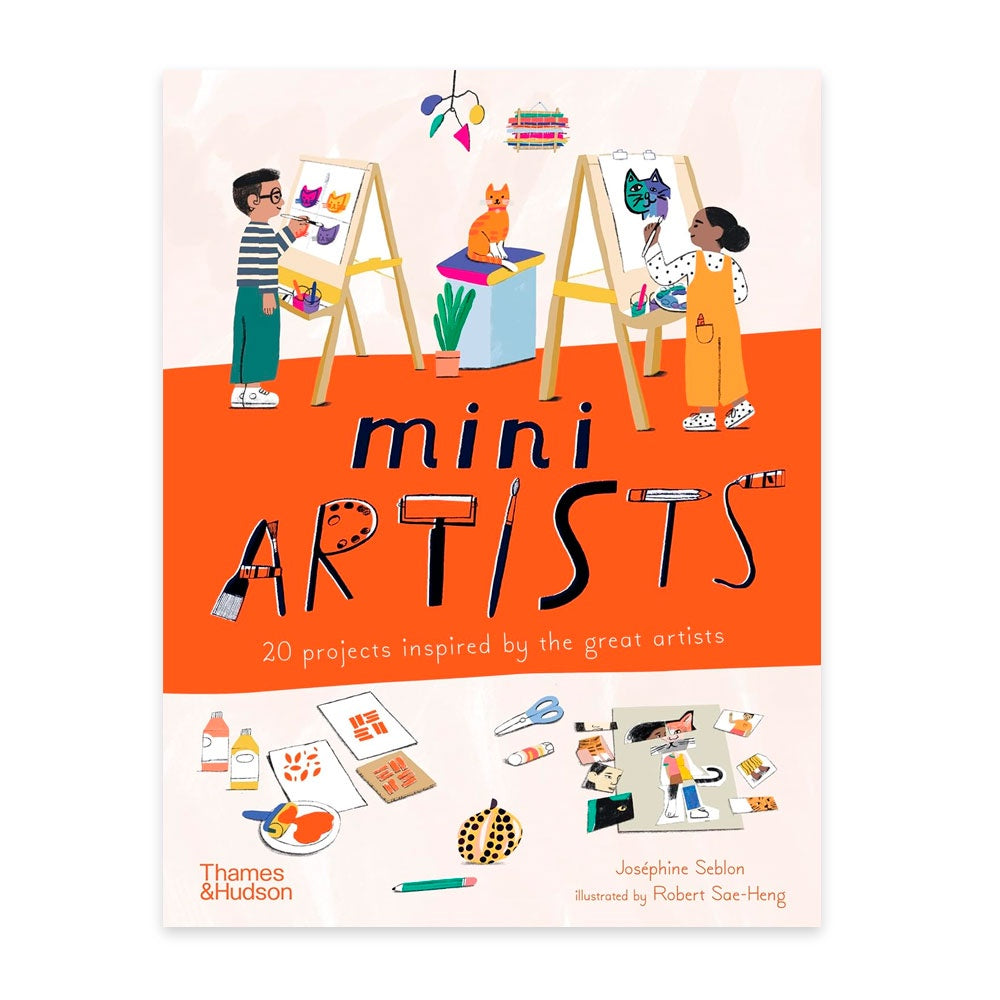 Mini Artists - 20 Projects Inspired by the Great Artists