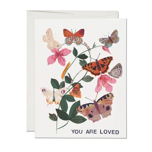 You Are Loved Butterfly Card