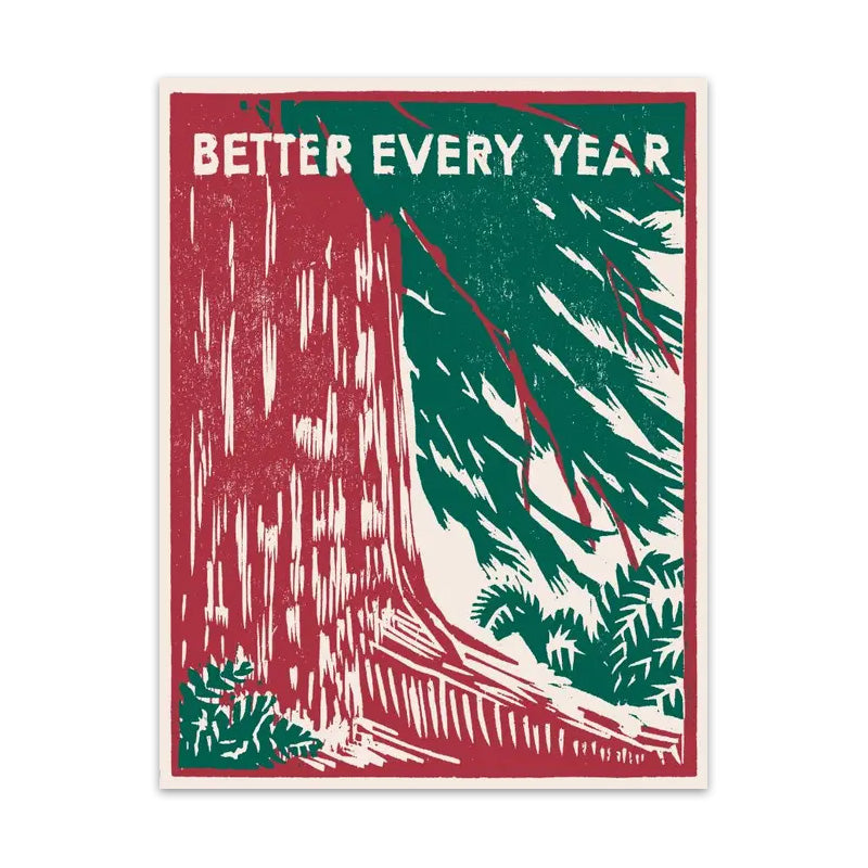 Better Every Year Redwood Birthday Card
