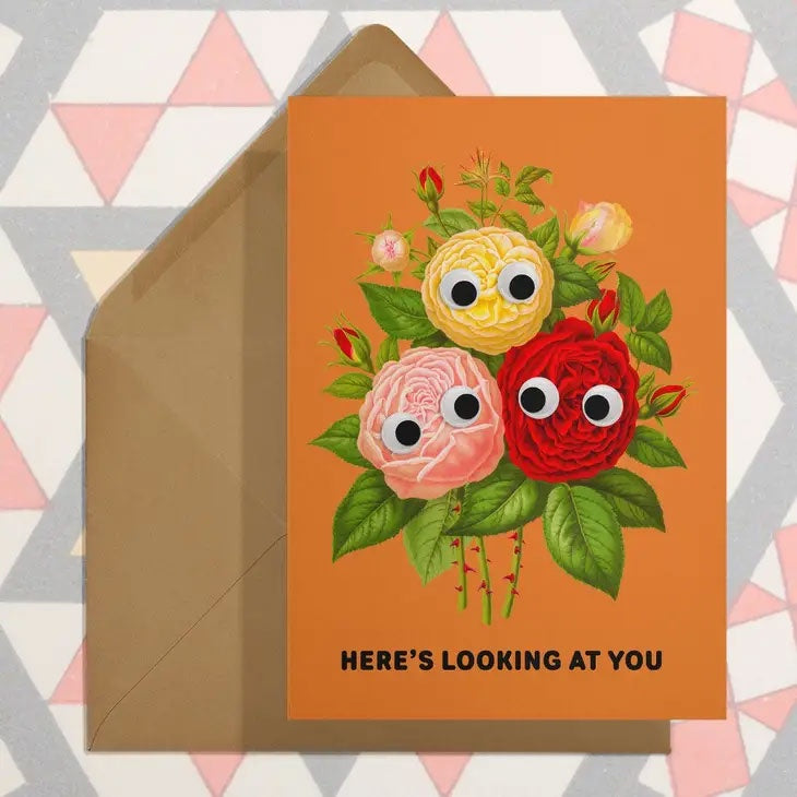Here's Looking at You Card