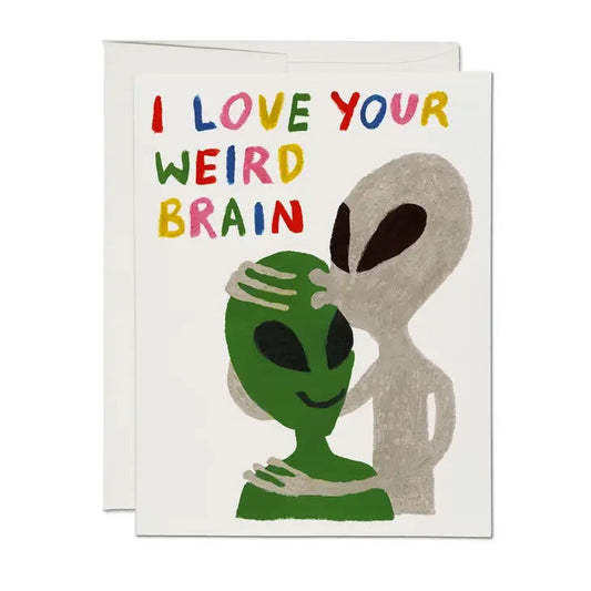 Love Your Weird Brain Alien Card